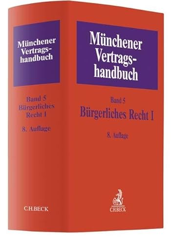 Münchener Vertragshandbuch Bd. 5: Bürgerliches Recht I von Beck C. H.